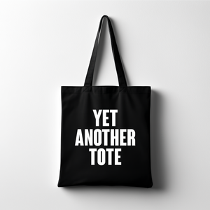 Yet Another Tote Black Tote Bag