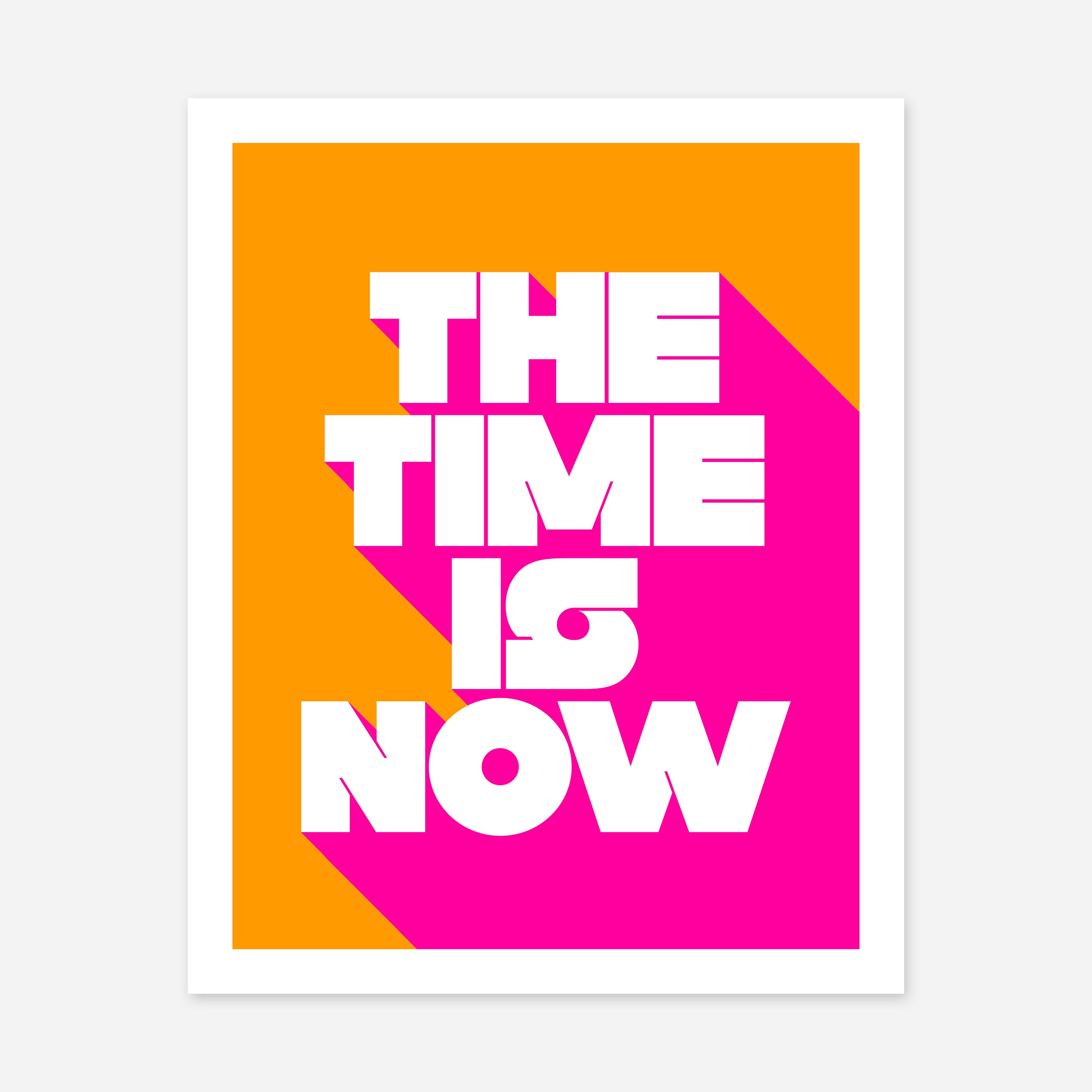 The Time is Now